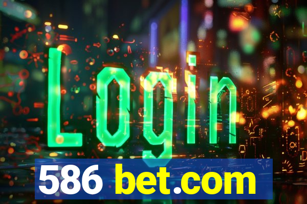 586 bet.com